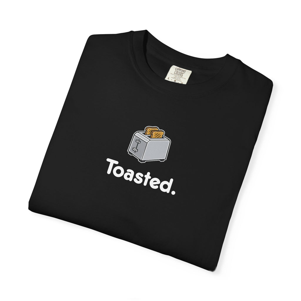 Classic "Toasted." Tee